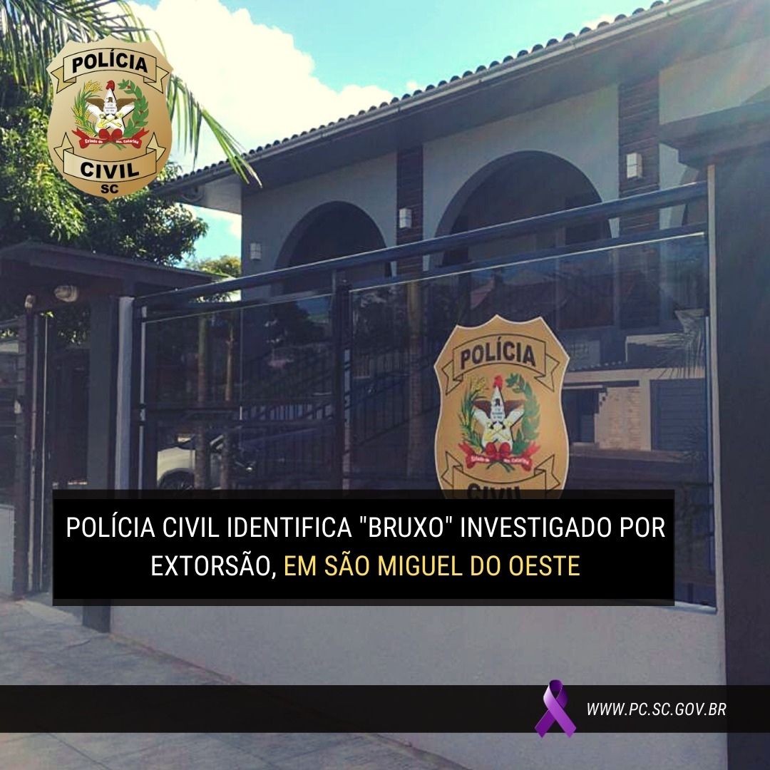 Polícia Civil de SMO identifica “Bruxo” investigado por extorsão