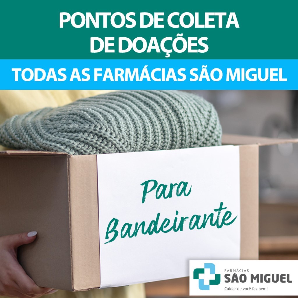 Farmácias São Miguel está arrecadando doações para famílias prejudicadas pelo temporal em Bandeirante 