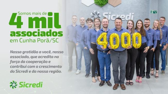 Sicredi Cunha Porã comemora 4 mil associados