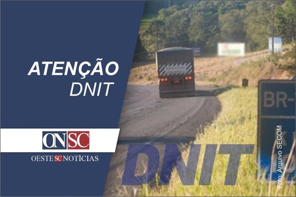 DNIT alerta para interdição total na BR-163, em Guaraciaba, nesta quinta-feira (26)
